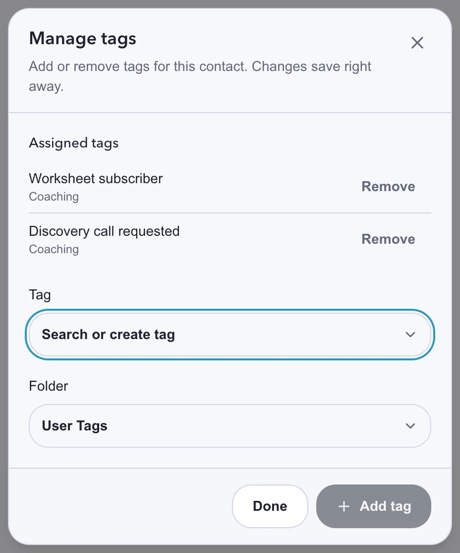 Manage tags with Worksheet subscriber and Discovery call requested assigned in the Coaching folder.