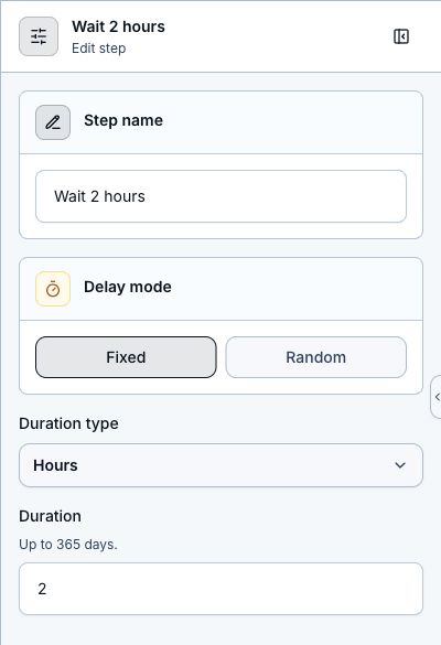 Delay step set to Duration with Hours selected and a value of 2.