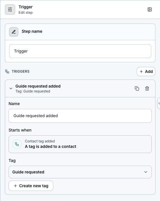 Contact tag added trigger filtered to the example Guide requested tag.