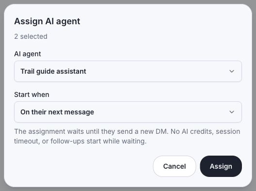 Assign AI agent dialog with two conversations selected and On their next message chosen.