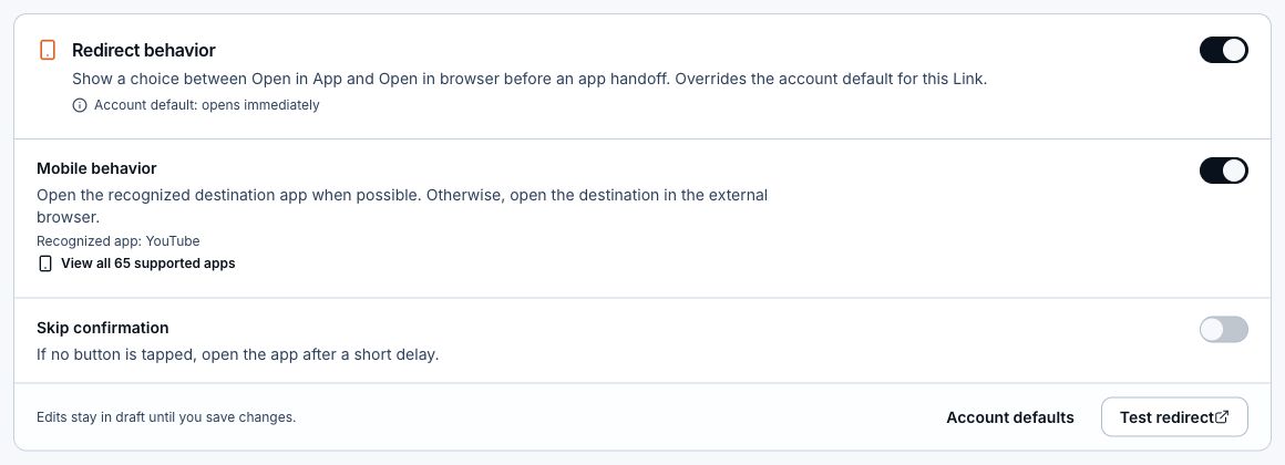 Redirect behavior controls showing app opening enabled, a recognized YouTube destination, Skip confirmation, and Test redirect.